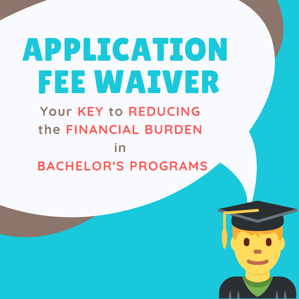 Bachelor's Applicaton Fee waiver