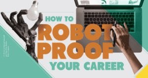 how to robot proof your career