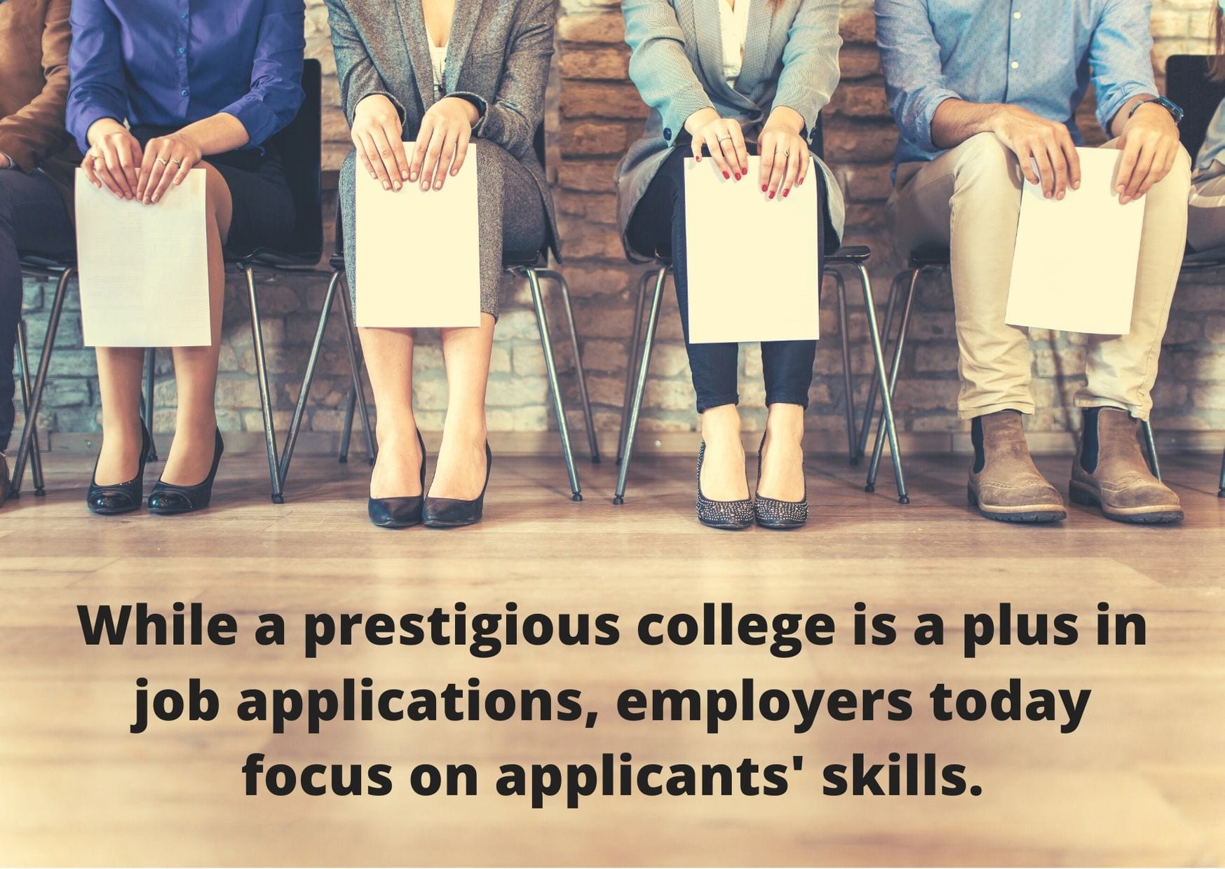 employers today focus on applicants' skills