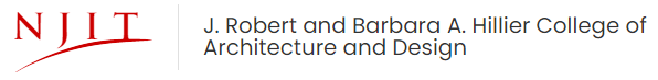 New Jersey Institute of Technology - J. Robert and Barbara A. Hillier College of Architecture and Design